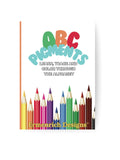 ABC Pigments: Learn, Trace and Color Through the Alphabet Activity Coloring Book