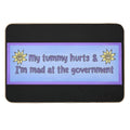 My Tummy Is Upset And I’m Mad at The Government  Odorless Bath Mat