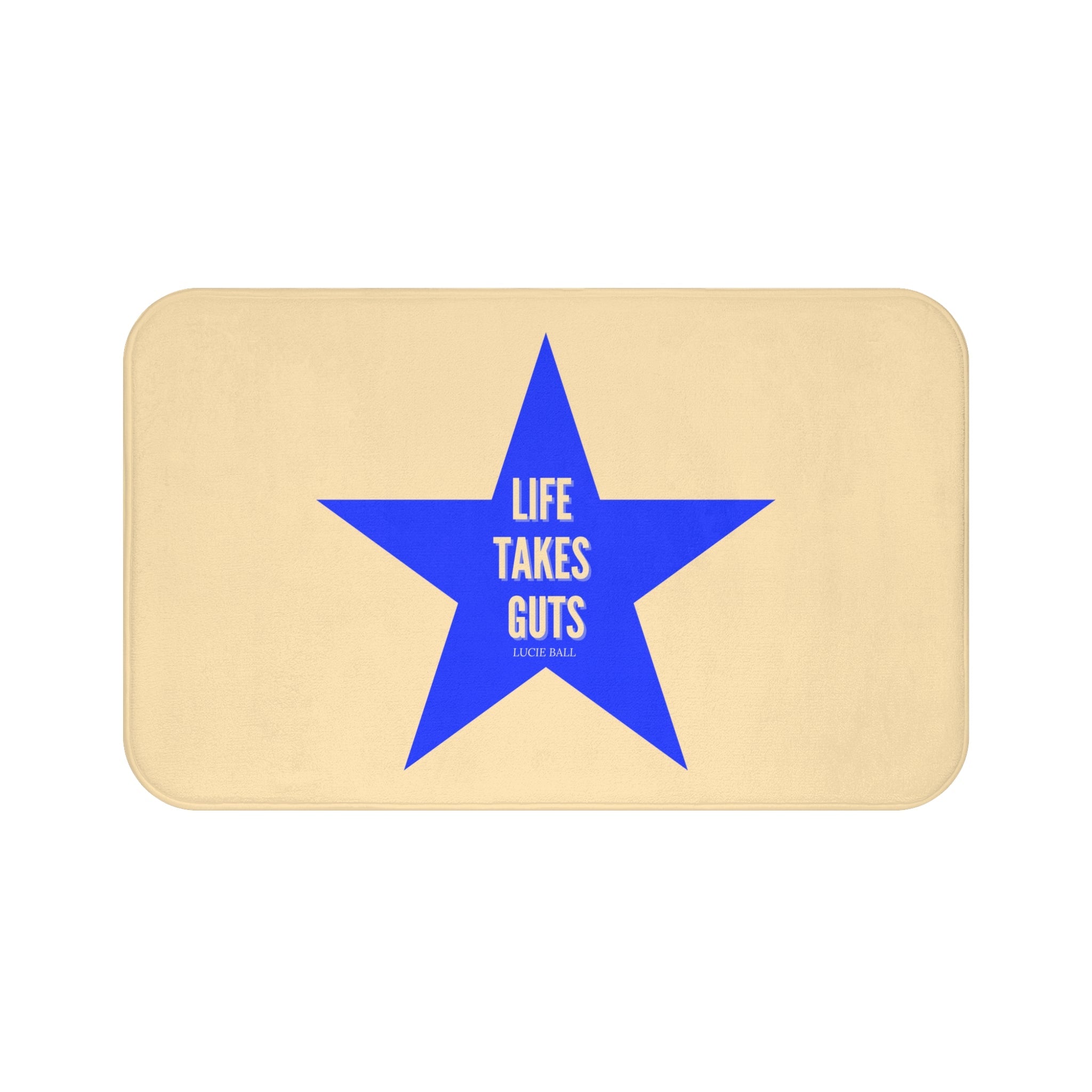 Motivational  Bath Mat — "Life Takes Guts" Lucille Ball Quote