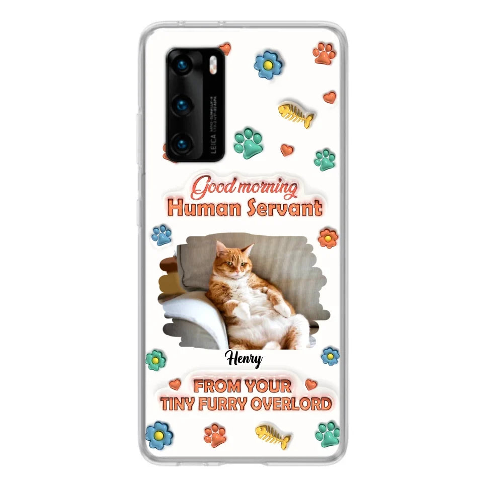 Personalized Pet Phone Case - Gift Idea For Dog/Cat Lover - Upload Photo - Good Morning Human Servant - Case For Xiaomi/Oppo/Huawei