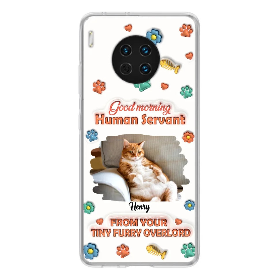 Personalized Pet Phone Case - Gift Idea For Dog/Cat Lover - Upload Photo - Good Morning Human Servant - Case For Xiaomi/Oppo/Huawei