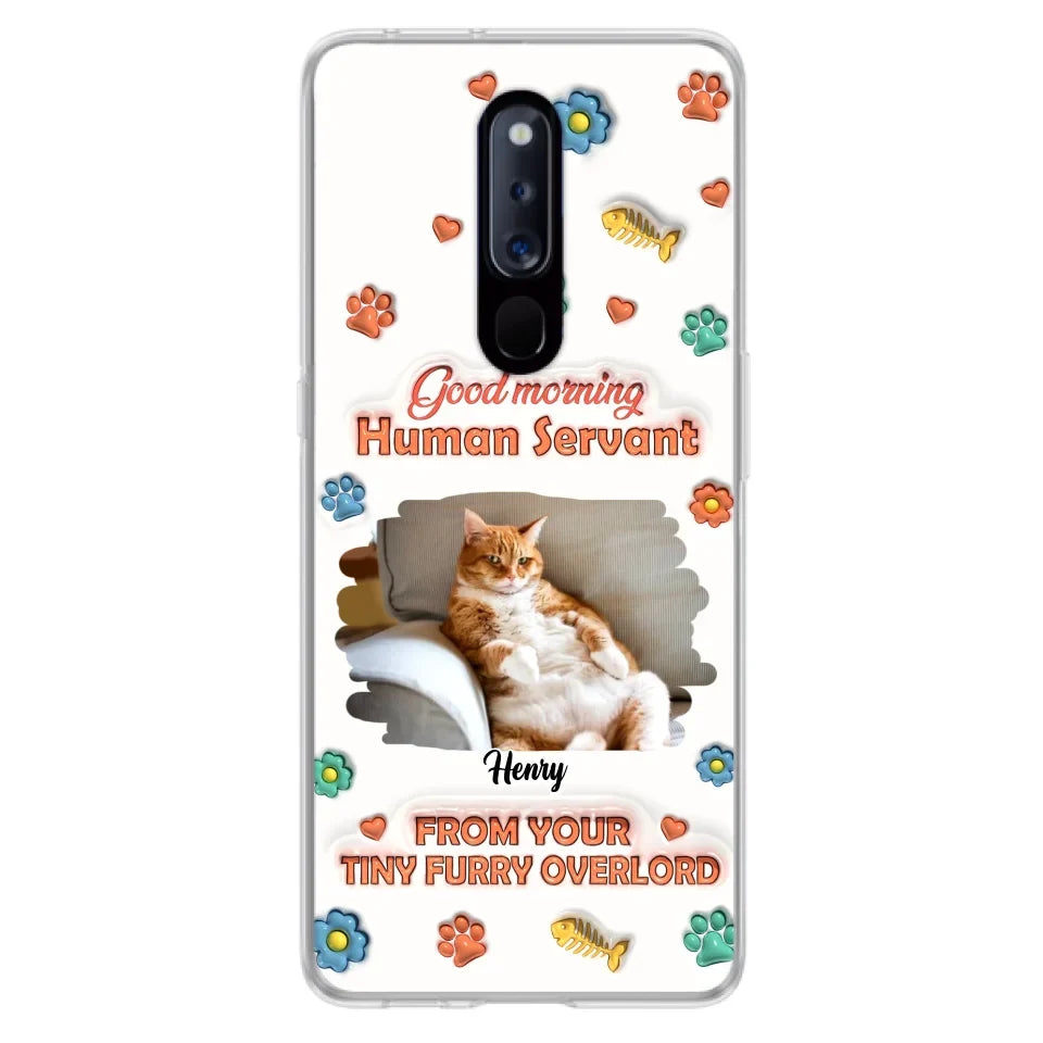 Personalized Pet Phone Case - Gift Idea For Dog/Cat Lover - Upload Photo - Good Morning Human Servant - Case For Xiaomi/Oppo/Huawei