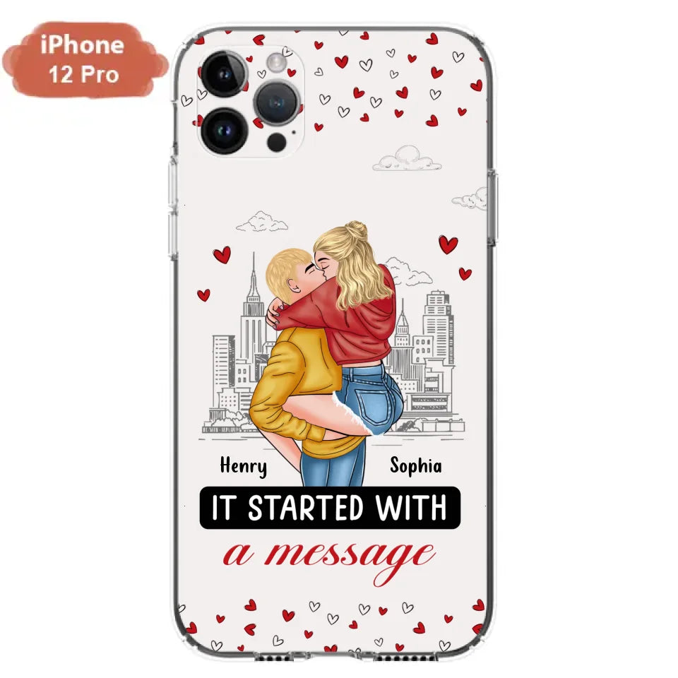 Custom Personalized Couple Phone Case For iPhone/ Samsung - Gift Idea For Couple - It Started With A Message