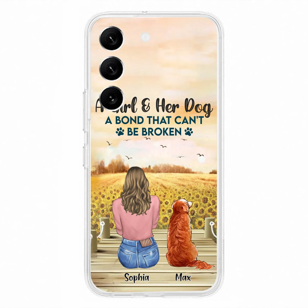 Custom Personalized Dog Mom Phone Case - Gift Idea For Dog Lover - A Girl & Her Dog A Bond That Can't Be Broken - Case For iPhone/ Samsung