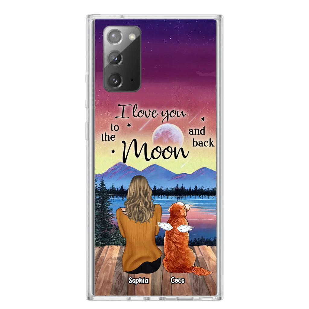 Custom Personalized Pet Mom/ Dad Phone Case - Gift Idea For Dog/ Cat/ Rabbit Lovers - Case For iPhone/ Samsung - I Love You To The Moon & Back