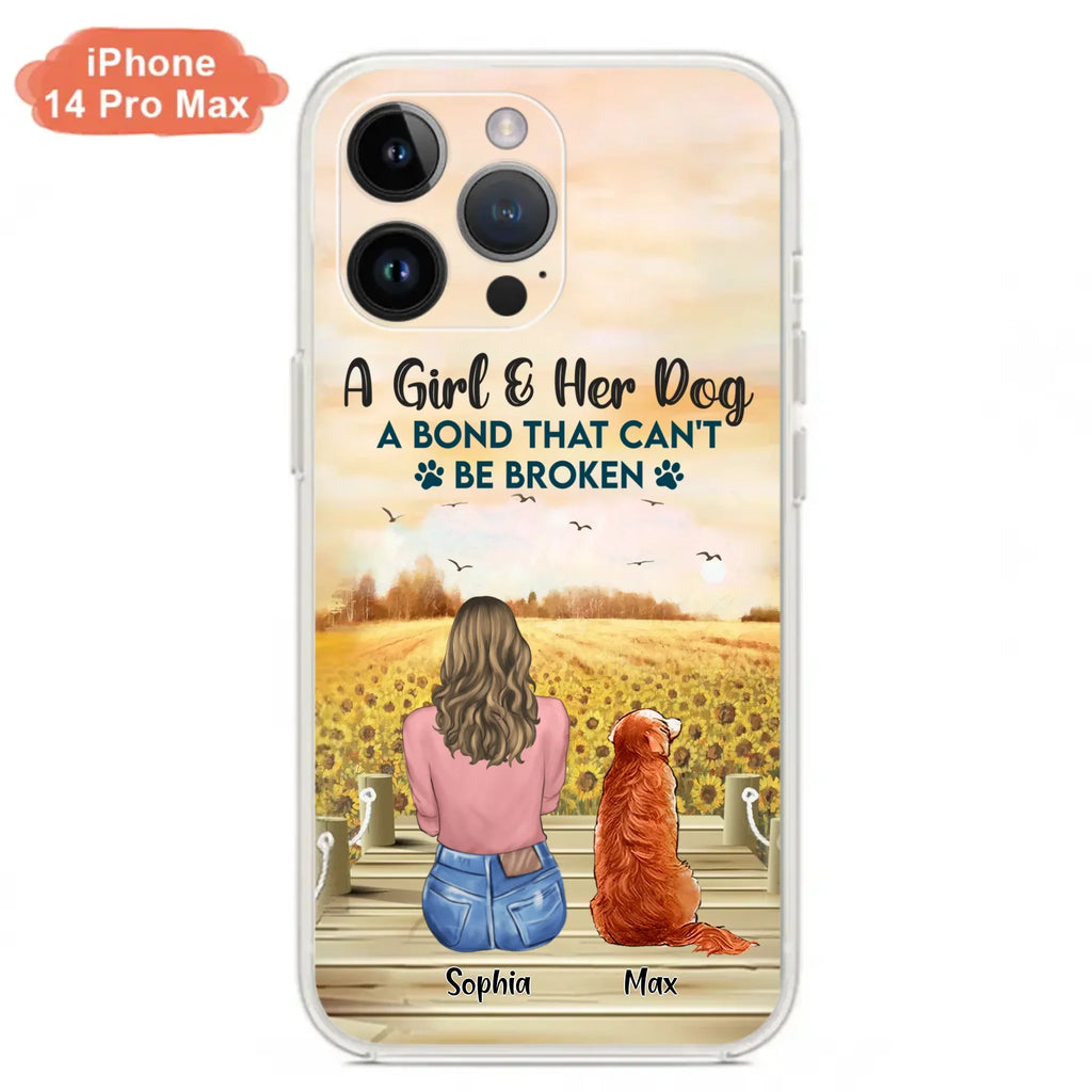 Custom Personalized Dog Mom Phone Case - Gift Idea For Dog Lover - A Girl & Her Dog A Bond That Can't Be Broken - Case For iPhone/ Samsung