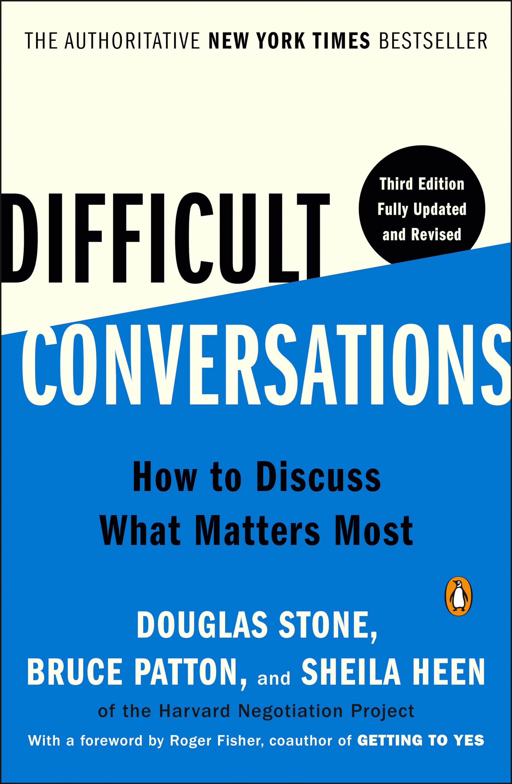 Difficult Conversations: How to Discuss What Matters Most by