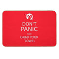 Don't Panic And Grab Your Towel Bath Mat