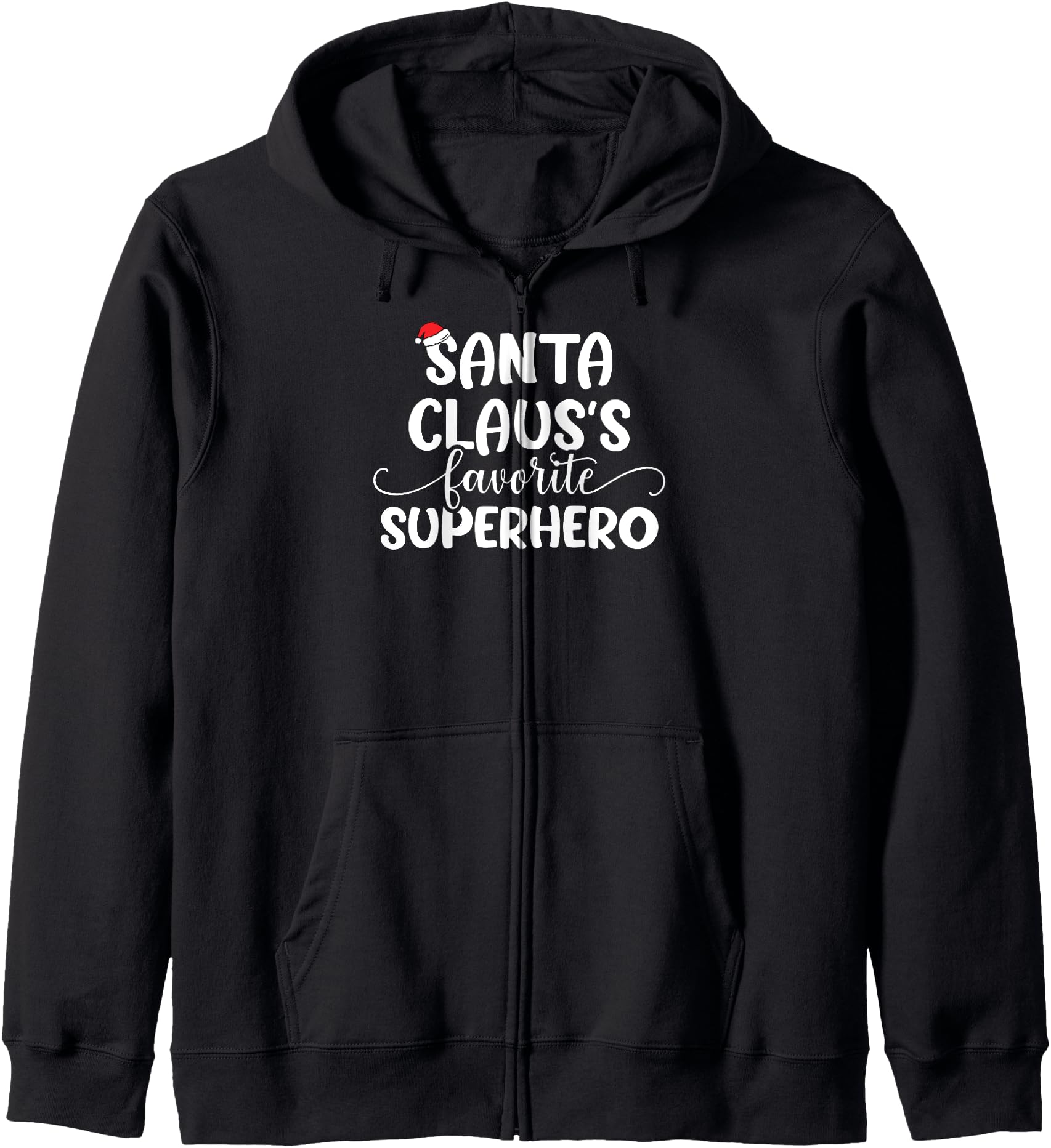 Santa Claus Favorite Superhero Zip Hoodie