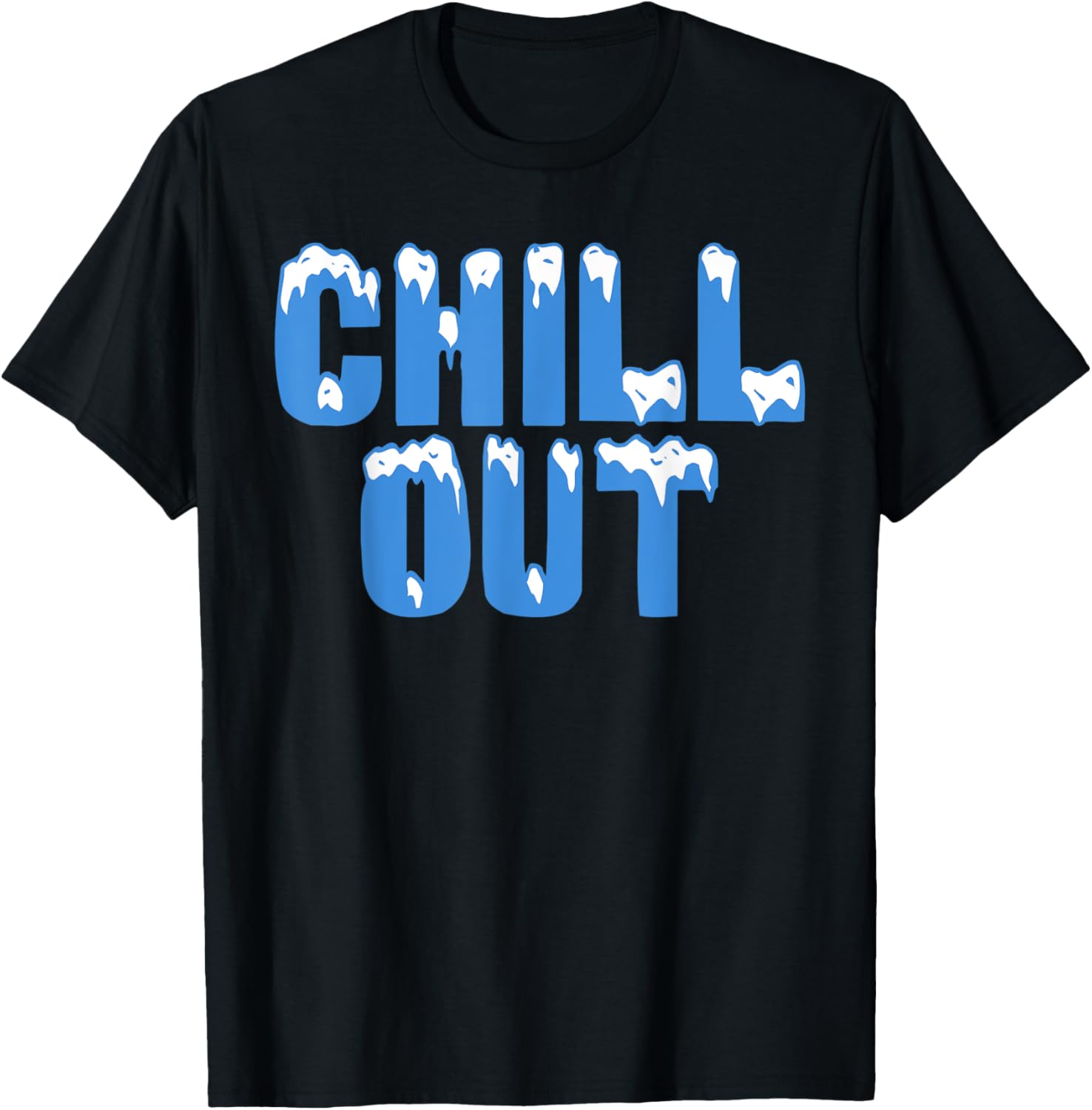 Ice Chill Out Funny Family Halloween Costume Women Men Kids T-Shirt