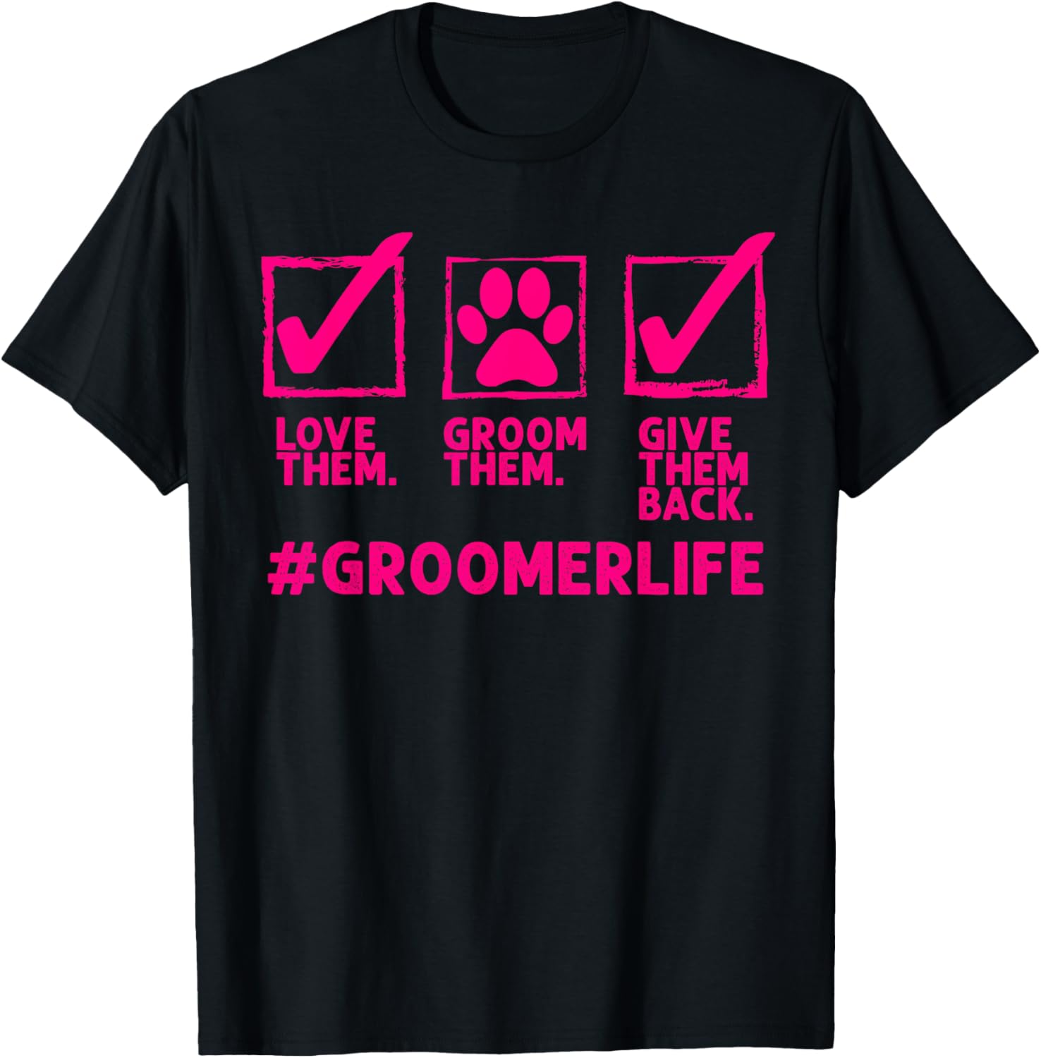 Funny Dog Groomer Gift For Men Women Cool Pet Dog Grooming T-Shirt