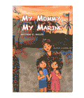 USMC Marine Children’s Book - My Mommy, My Marine by Matthew E. Miller