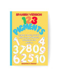 123 Pigments Learn, Trace, Count and Color Through Numbers 0-30 Activity Coloring Book: Spanish Verison