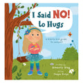 I Said No To Hugs Book