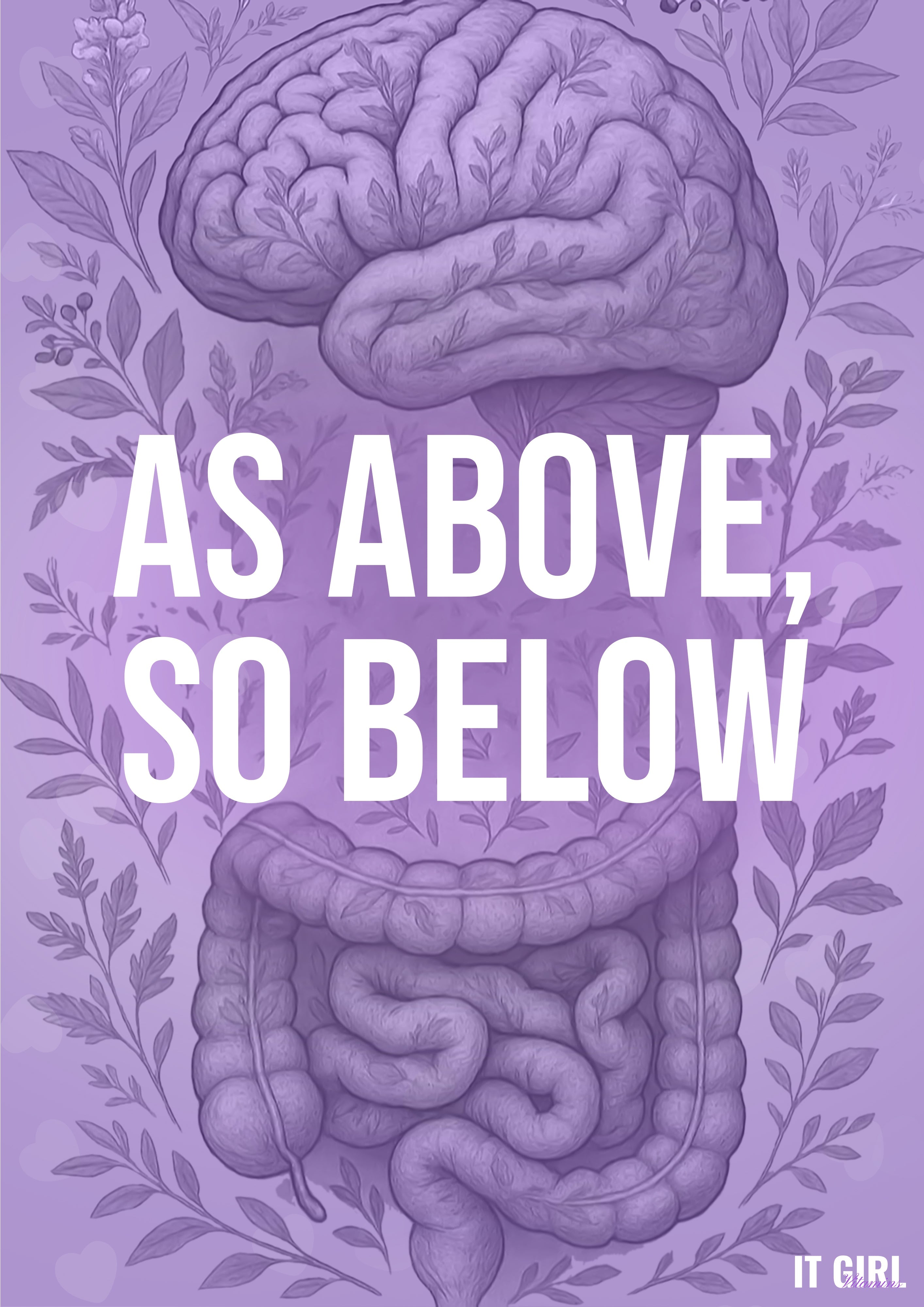 It Girl Gut Glow Up - Inside, Out.