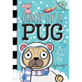 Pug's Snow Day: A Branches Book (Diary of a Pug #2): Volume 2 - Hardcover